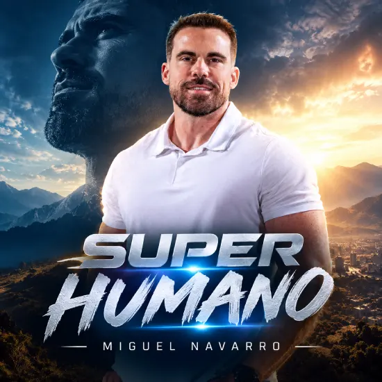 Programa Superhumano Miguel Navarro